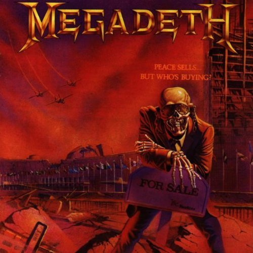 Megadeth/Peace Sells But Who's Buying