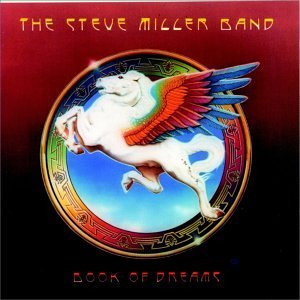 Steve Miller Band Book Of Dreams 