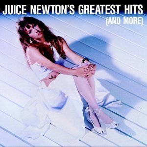 Juice Newton Greatest Hits 