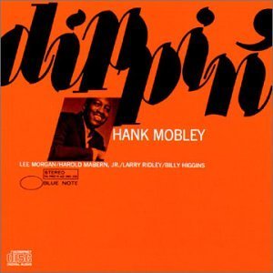 Hank Mobley/Dippin'