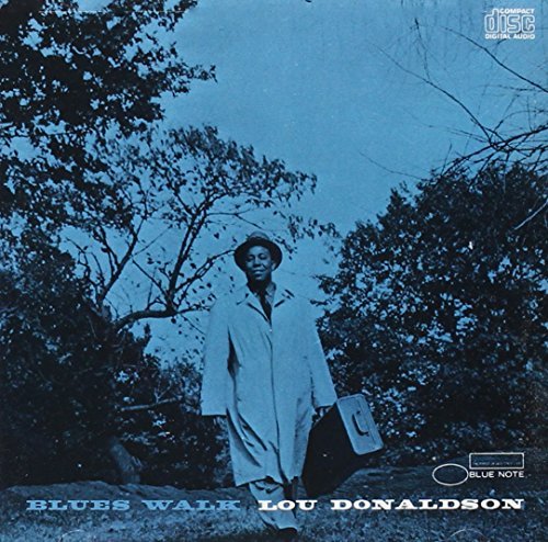 Lou Donaldson/Blues Walk