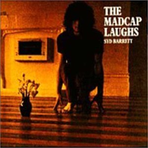 Syd Barrett/Madcap Laughs