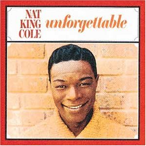 Nat King Cole/Unforgettable