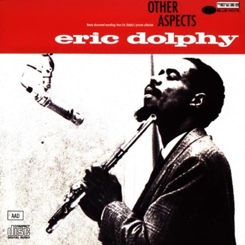 Eric Dolphy Other Aspects 