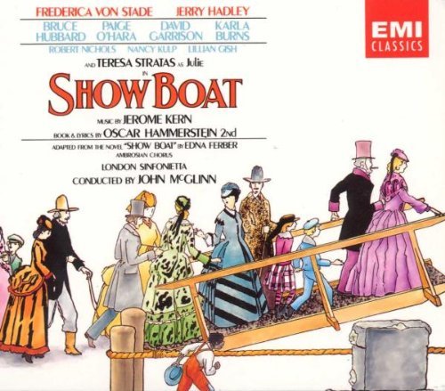 J. Kern/Show Boat-Comp@Stade/Stratas/Hadley/Gish@Mcglinn/London Sinf