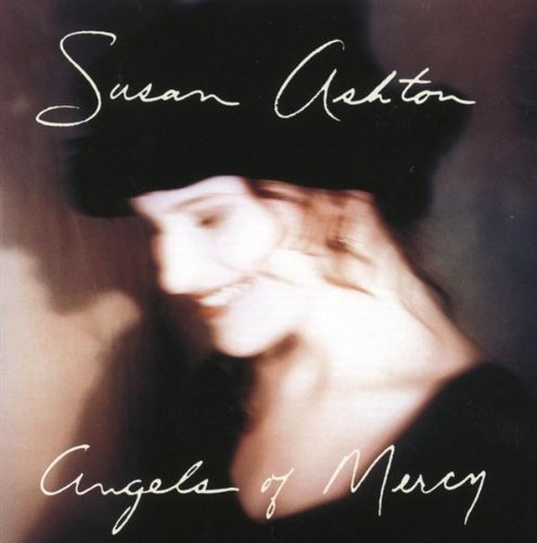 Susan Ashton/Angels Of Mercy