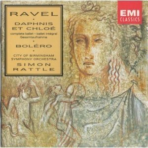 Simon Rattle Ravel Daphnis & Chloe; Bolero 