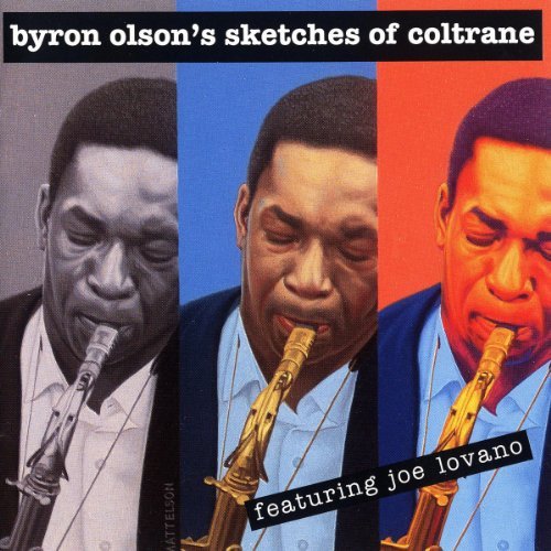 Byron Olson/Sketches Of Coltrane