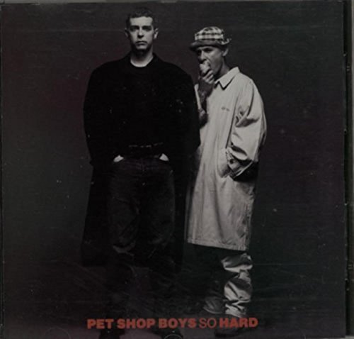 Pet Shop Boys/So Hard