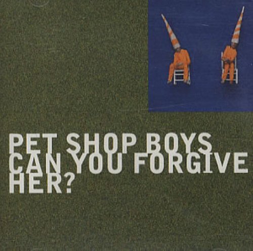 Pet Shop Boys/Can You Forgive Her