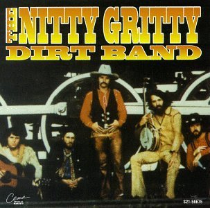 Nitty Gritty Dirt Band Nitty Gritty Dirt Band 