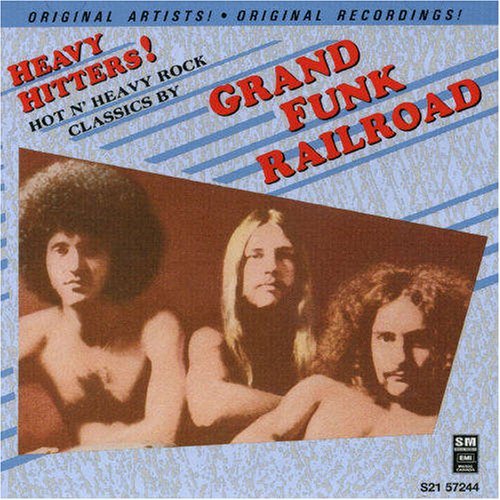 Grand Funk Railroad/Heavy Hitters