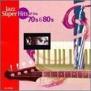 Jazz Super Hits/Of The '70s & '80s@Jordan/Turrentine/Byrd/Klugh