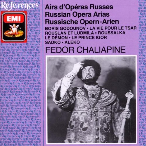 Feodor Chaliapin Russian Opera Arias Chaliapin (bass) 