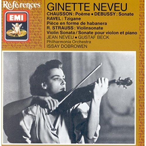 Ginette Neveu Plays Chausson Debussyravel & Neveu (vn) Beck (org) 