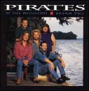 Pirates Of The Mississippi Dream You 