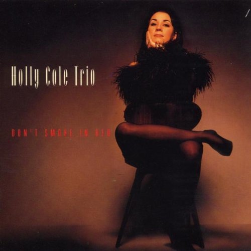 Holly Cole/Don'T Smoke In Bed