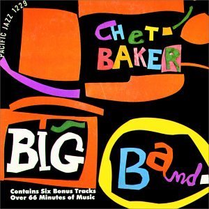 Chet Baker Chet Baker Big Band 