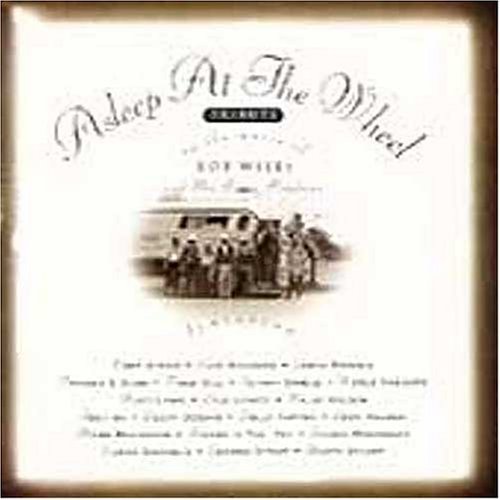 Asleep At The Wheel Tribute To Music Of Bob Wills Brooks Lovett Nelson Parton Strait Atkins Bogguss Haggard 