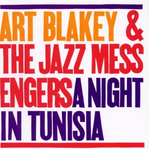 Art & Jazz Messengers Blakey/Night In Tunisia