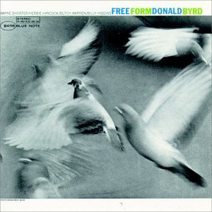 Donald Byrd/Free Form