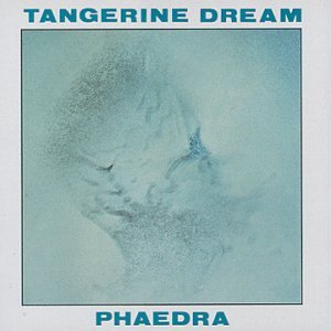 Tangerine Dream/Phaedra