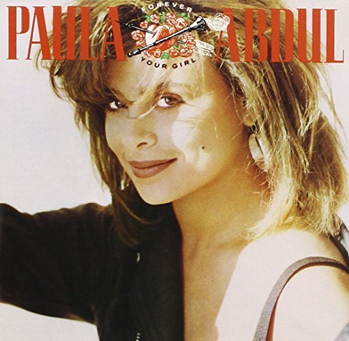 Paula Abdul/Forever Your Girl