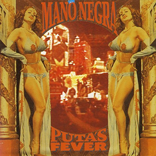 Mano Negra/Puta's Fever