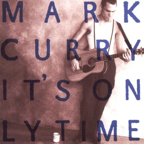 Curry Mark/It's Only Time@Import-Net