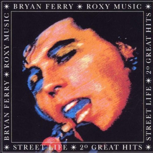 Roxy Music/Street Life: 20 Greatest Hits@Import-Eu