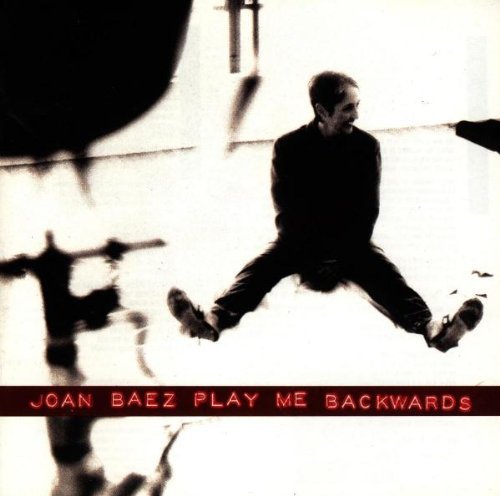 Joan Baez Play Me Backwards 