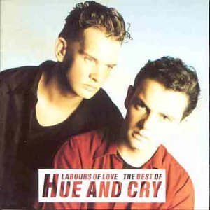 Hue & Cry/Labours Of Love-The Best Of Hu@Import-Gbr