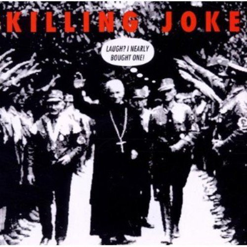 Killing Joke/Laugh? I Nearly Bought On@Import-Eu