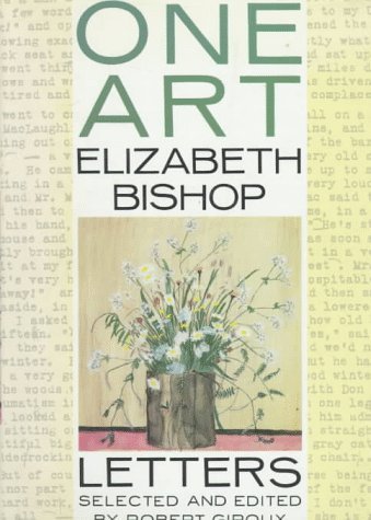 Elizabeth Bishop One Art Letters 