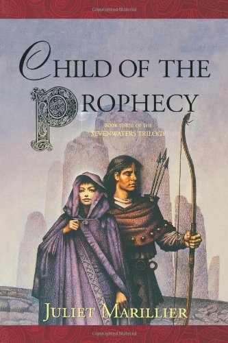 Juliet Marillier/Child of the Prophecy