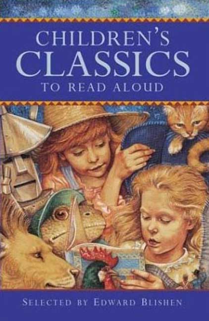 Edward Blishen Children's Classics To Read Aloud 