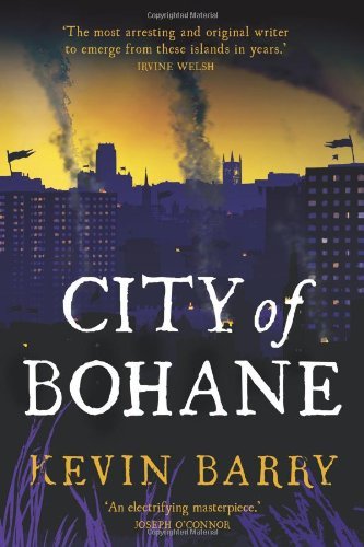 Kevin Barry/City of Bohane