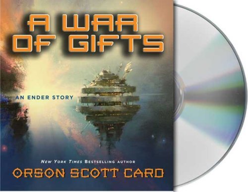 Orson Scott Card/A War Of Gifts@An Ender Story