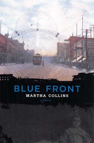 Martha Collins/Blue Front