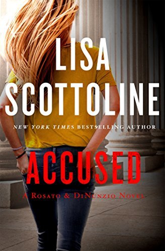 Lisa Scottoline/Accused@ A Rosato & Dinunzio Novel