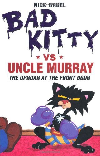 Nick Bruel/Bad Kitty Vs Uncle Murray@The Uproar at the Front Door