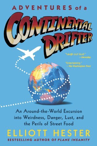 Elliott Hester/Adventures of a Continental Drifter@Reprint