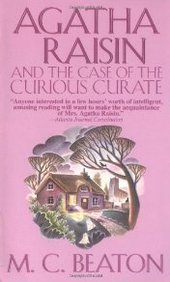 M. C. Beaton Agatha Raisin And The Case Of The Curious Curate 
