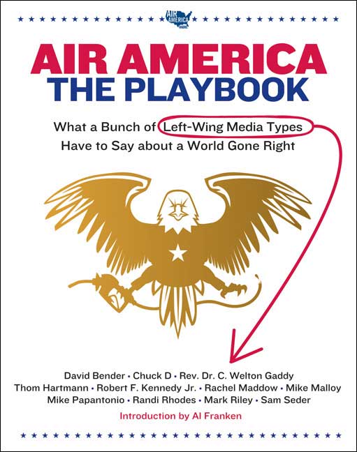 Air America Radio Hosts Air America The Playbook 