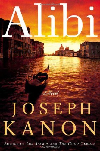 Joseph Kanon/Alibi: A Novel