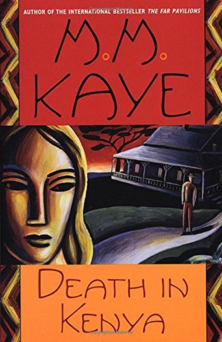 M. M. Kaye/Death in Kenya