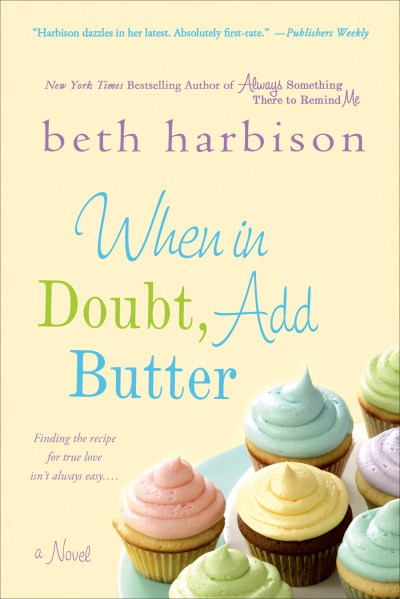 Beth Harbison/When in Doubt, Add Butter