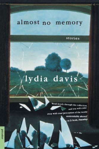 Lydia Davis/Almost No Memory@Reprint