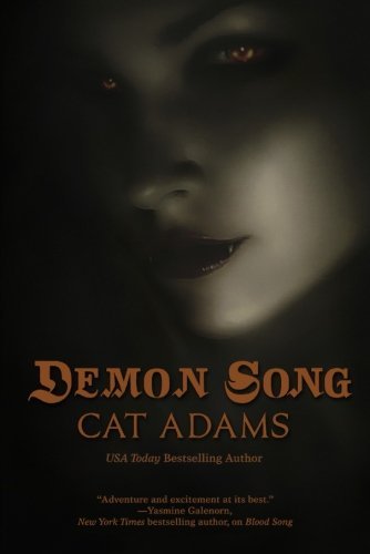 Cat Adams/Demon Song@ Book 3 of the Blood Singer Novels