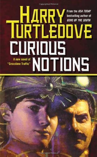Harry Turtledove/Curious Notions@Curious Notions
